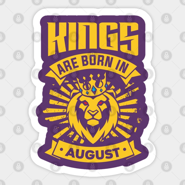 Kings Are Born In August Happy Birthday Sticker by PHDesigner